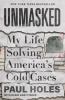 Go to record Unmasked : my life solving America's cold cases