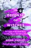 Go to record In defense of witches : the legacy of the witch hunts and ...