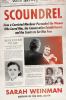 Go to record Scoundrel : how a convicted murderer persuaded the women w...