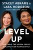 Go to record Level up : rise above the hidden forces holding your busin...