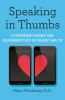 Go to record Speaking in thumbs : a psychiatrist decodes your relations...