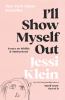 Go to record I'll show myself out : essays on midlife & motherhood