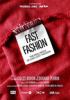Go to record Fast fashion : the real price of low cost fashion
