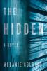 Go to record The hidden : a novel