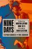 Go to record Nine days : the race to save Martin Luther King Jr.'s life...