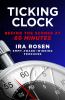 Go to record Ticking clock : behind the scenes at 60 minutes