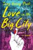 Go to record Love in the big city : a novel