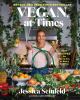Go to record Vegan, at times : 120+ easy recipes for every day or every...