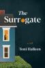 Go to record The surrogate : a novel