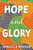 Go to record Hope and Glory : a novel