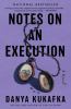 Go to record Notes on an execution : a novel
