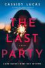 Go to record The last party : a novel