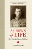 Go to record A crown of life : the world of John McCrae
