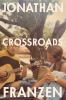 Go to record Crossroads : a novel