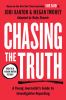 Go to record Chasing the truth : a young journalist's guide to investig...