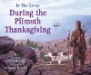 Go to record If you lived during the Plimoth Thanksgiving