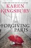 Go to record Forgiving Paris : a novel