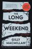 Go to record The long weekend : a novel
