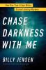 Go to record Chase darkness with me : how one true-crime writer started...