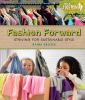 Go to record Fashion forward : striving for sustainable style