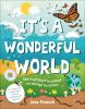 Go to record It's a wonderful world : how to protect the planet and cha...