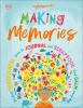Go to record Making memories : practice mindfulness, learn to journal a...