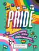 Go to record Pride : an inspirational history of the LGBTQ+ movement