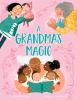 Go to record A grandma's magic