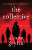 Go to record The collective : a novel