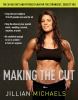 Go to record Making the cut : the 30-day diet and fitness plan for the ...