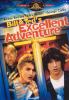 Go to record Bill & Ted's excellent adventure