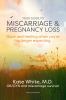 Go to record Your guide to miscarriage & pregnancy loss : hope and heal...