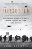 Go to record Forgotten : the untold story of D-Day's Black heroes, at h...
