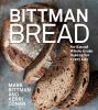Go to record Bittman bread : no-knead whole-grain baking for every day