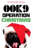 Go to record 00K9. Operation Christmas