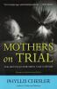 Go to record Mothers on trial : the battle for children and custody