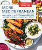 Go to record More Mediterranean : 225+ new plant-forward recipes endles...