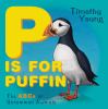 Go to record P is for puffin : the ABCs uncommon animals