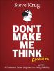 Go to record Don't make me think, revisited : a common sense approach t...