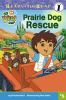 Go to record Prairie dog rescue