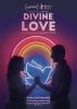 Go to record Divine love.
