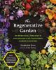 Go to record The regenerative garden: 80 practical projects for creatin...