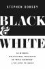 Go to record Black & white : an intimate, multicultural perspective on ...