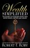 Go to record Wealth simplified : the secrets of everyday people who ret...