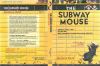 Go to record The subway mouse