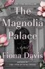 Go to record The magnolia palace : a novel