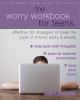 Go to record The worry workbook for teens : effective CBT strategies to...