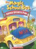Go to record The magic school bus. Super sports fun.