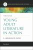 Go to record Young adult literature in action :  a librarian's guide