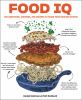 Go to record Food IQ : 100 questions, answers, and recipes to raise you...